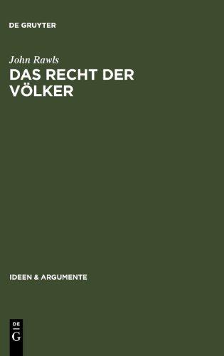 Das Recht der Völker: Enthält: Nochmals: Die Idee der öffentlichen Vernunft (Ideen & Argumente)