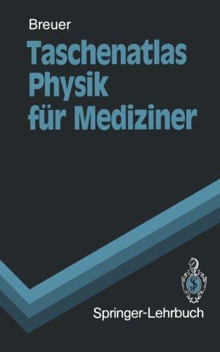 Taschenatlas Physik für Mediziner (Springer-Lehrbuch)