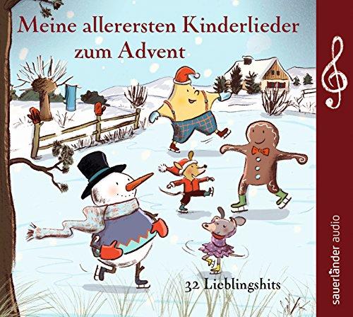 Meine allerersten Kinderlieder zum Advent: 32 Lieblingshits