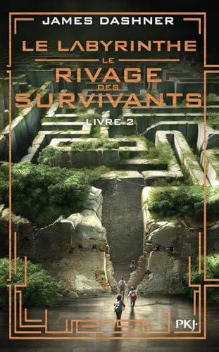 Le labyrinthe : le rivage des survivants. Vol. 2