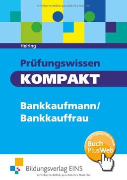 Prüfungswissen kompakt Bankkaufmann/Bankkauffrau