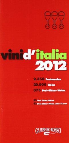 Vini d'Italia 2012. Ediz. tedesca