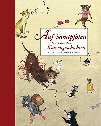 Auf Samtpfoten: Die schönsten Katzengeschichten