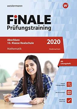 FiNALE Prüfungstraining Abschluss 10. Klasse Realschule Niedersachsen: Mathematik 2020 Arbeitsbuch mit Lösungsheft und Lernvideos