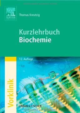 Kurzlehrbuch Biochemie