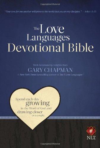 The Love Languages Devotional Bible: New Living Translation