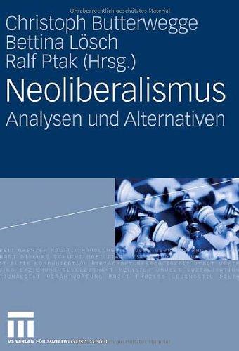 Neoliberalismus: Analysen und Alternativen