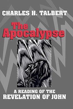 The Apocalypse: A Reading of the Revelation of John