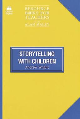 Resource Books for Teachers: Storytelling with Children (First Edition)