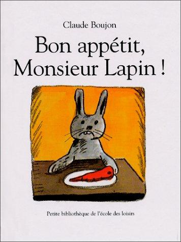 Bon appétit, monsieur Lapin !