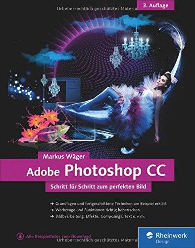 Adobe Photoshop CC: 3. Auflage