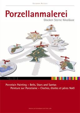 Porzellanmalerei - Glocken, Sterne und Nikoläuse