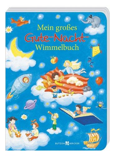 Mein großes Gute-Nacht-Wimmelbuch