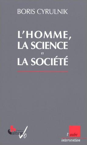 L'homme, la science et la société