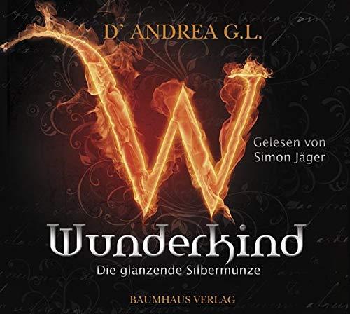 Wunderkind: Die Silbermünze. (Baumhaus Verlag)