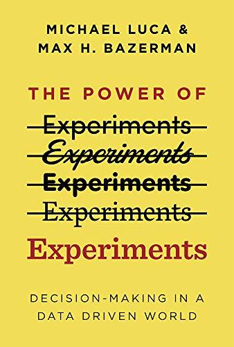 Power of Experiments: Decision Making in a Data-Driven World (Mit Press)