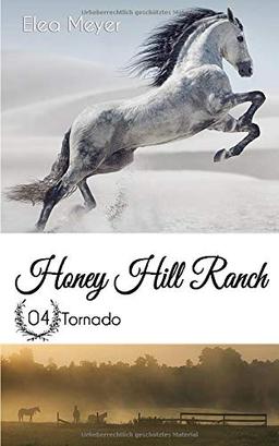 Honey Hill Ranch 04: Tornado