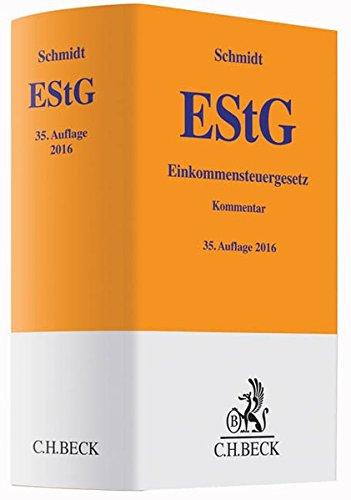 Einkommensteuergesetz (Gelbe Erläuterungsbücher)