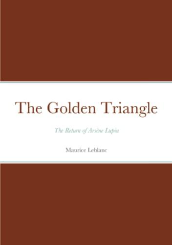 The Golden Triangle: Arsène Lupin