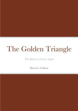 The Golden Triangle: Arsène Lupin