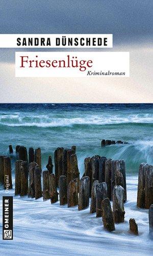 Friesenlüge: Ein Nordfriesland Krimi