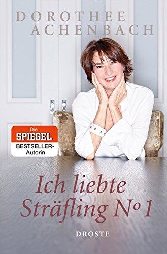 Ich liebte Sträfling N° 1