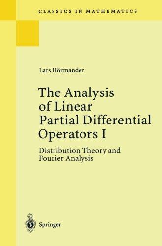 The Analysis of Linear Partial Differential Operators I: Distribution Theory and Fourier Analysis