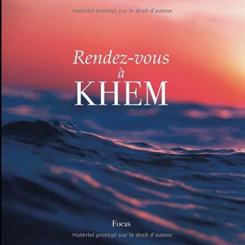 Rendez-vous à Khem