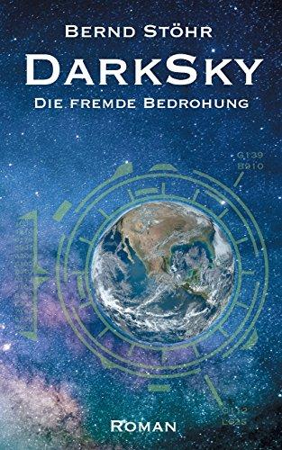 DarkSky: Die fremde Bedrohung