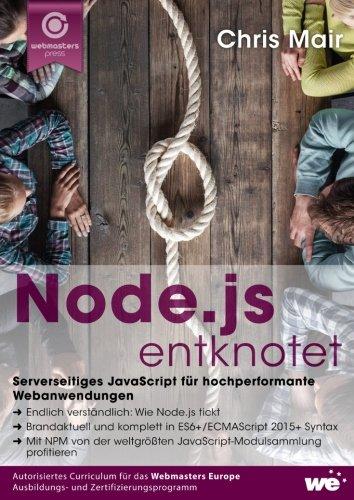 Node.js entknotet: Serverseitiges JavaScript für hochperformante Webanwendungen