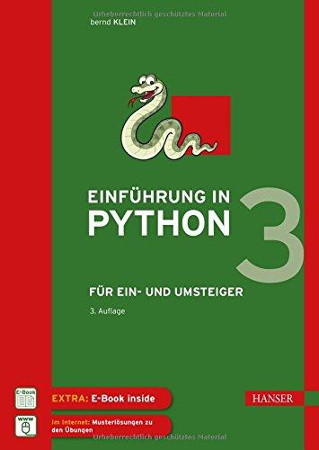 Einführung in Python 3: Für Ein- und Umsteiger