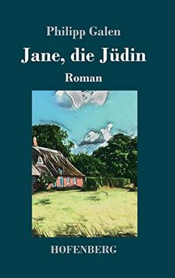 Jane, die Jüdin: Roman