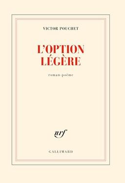 L'option légère : roman-poème