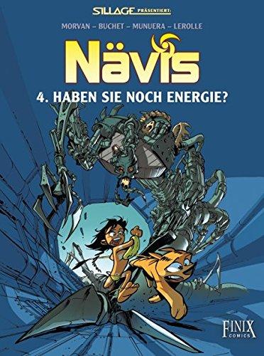 Nävis: Band 4: Haben Sie noch Energie?