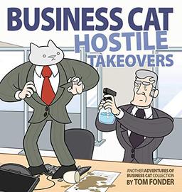 Business Cat: Hostile Takeovers