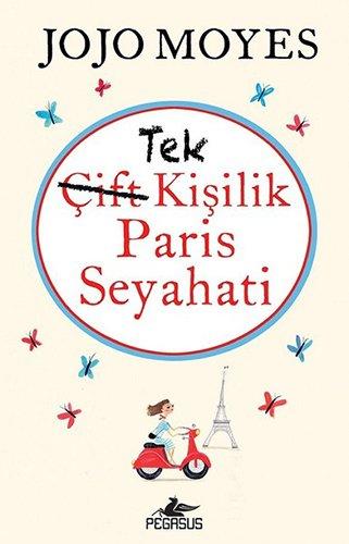 Tek Kisilik Paris Seyahati