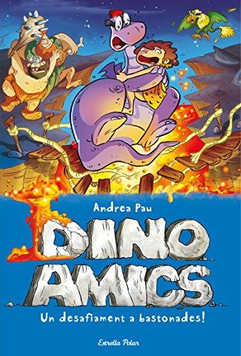 Dinoamics 5. Un desafiament a bastonades!