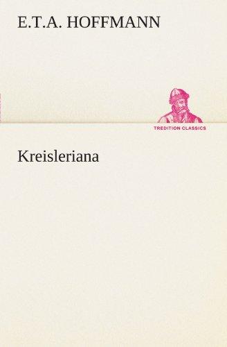 Kreisleriana (TREDITION CLASSICS)