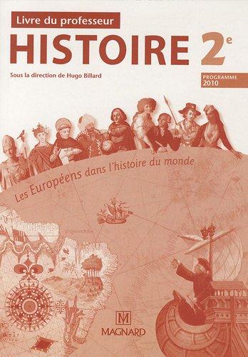 Histoire 2e Les Européens dans l'histoire du monde : Livre du professeur