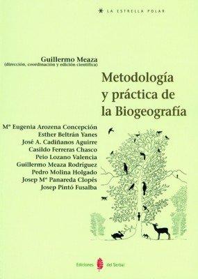 Metodología y práctica de la biogeografía (La estrella polar, Band 22)