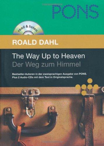 PONS Read & Listen, The Way up to Heaven. Der Weg zum Himmel (PONS Reader: Englische Lektüre mit Audio-CD)