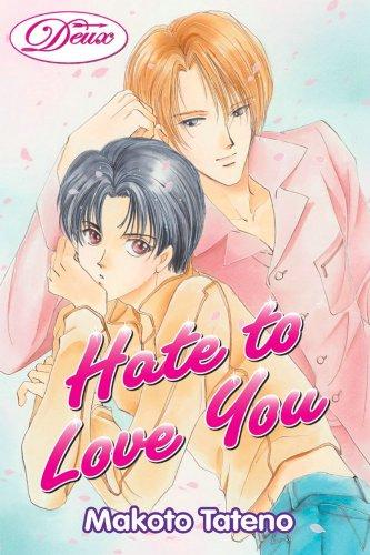 Hate to Love You: v. 1