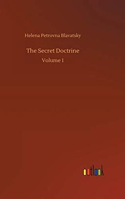 The Secret Doctrine: Volume 1