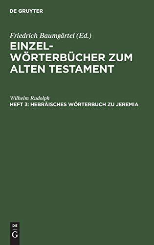 Hebräisches Wörterbuch zu Jeremia (Einzelwörterbücher zum Alten Testament)