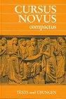 Cursus Novus Compactus. Lateinisches Unterrichtswerk für Latein als zweite Fremdsprache: Cursus Novus compactus, Texte und Übungen