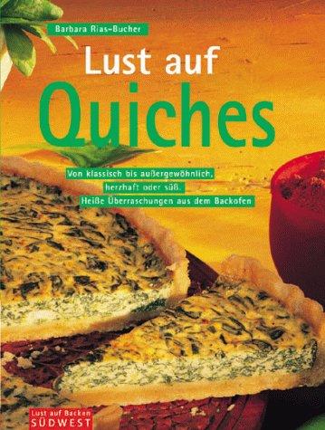 Lust auf Quiches