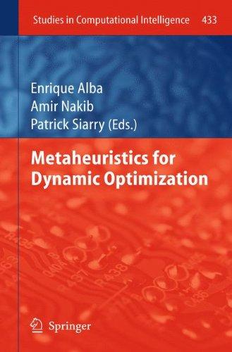 Metaheuristics for Dynamic Optimization (Studies in Computational Intelligence)