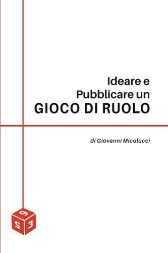 Ideare e pubblicare un Gioco di Ruolo