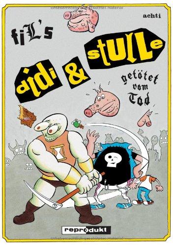 Didi & Stulle. Comics: Didi & Stulle 08: Getötet vom Tod: BD 8