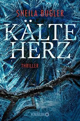 Kälteherz: Thriller (Detective Inspector Ellen Kelly ermittelt, Band 3)